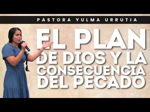 El Plan De Dios y la Consecuencia Del Pecado